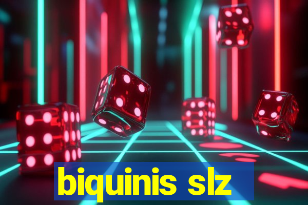 biquinis slz